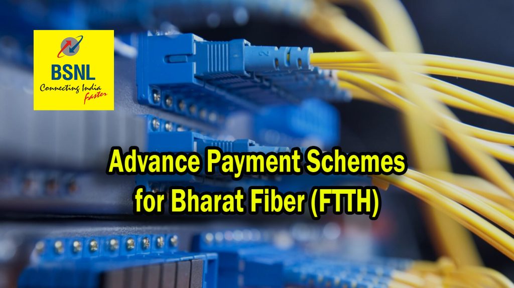 bsnl ftth advance payment schemes