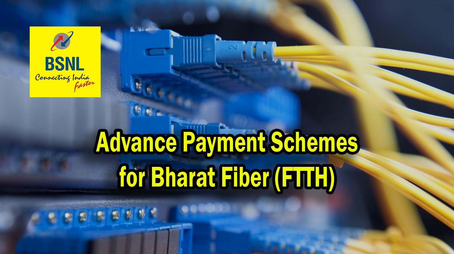BSNL Regularizes Advance Payment Offers For FTTH,Air Fiber, Broadband