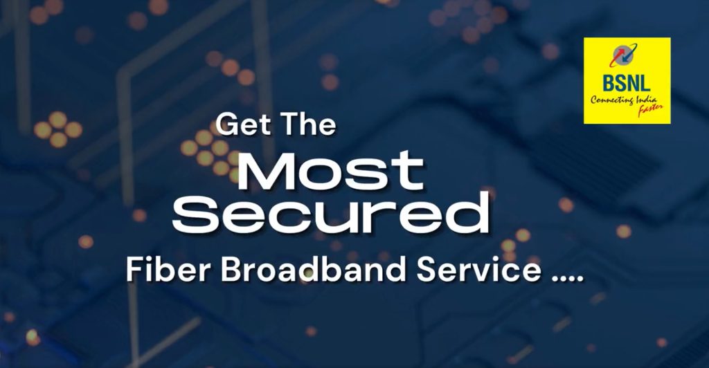 bsnl ftth most secured fiber broadband